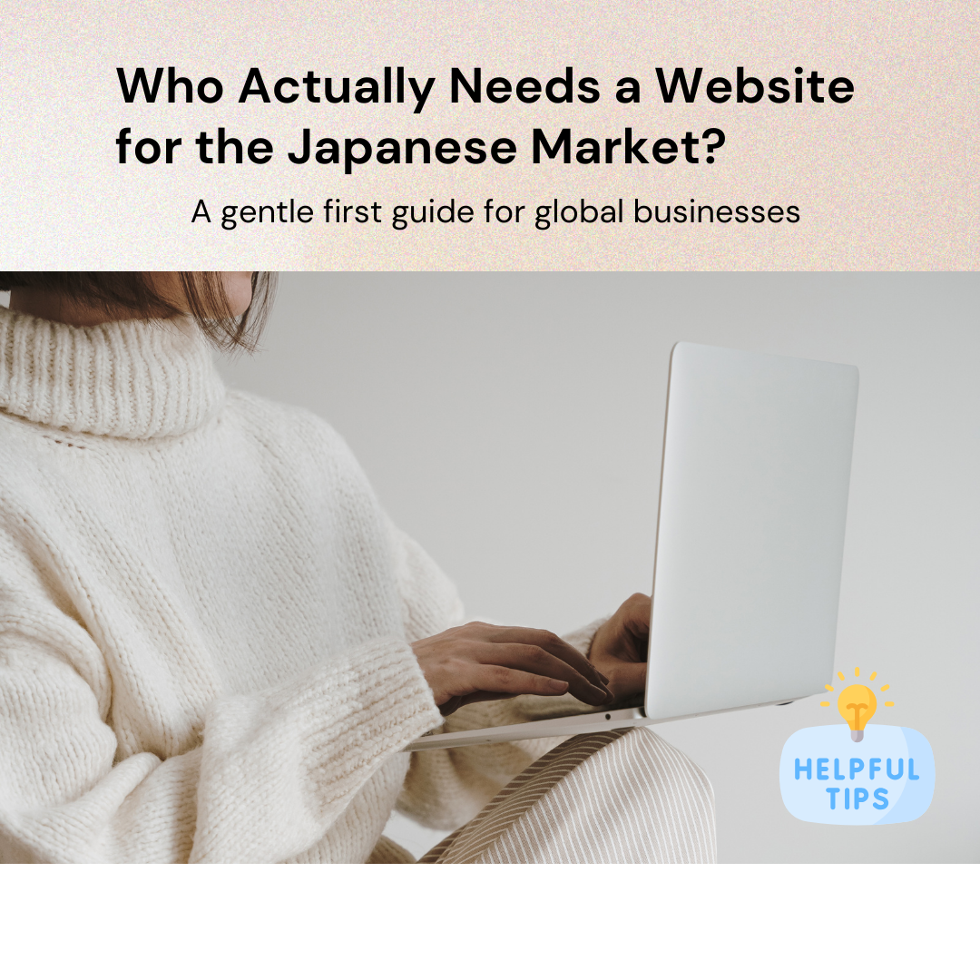 Who actually needs a Website for the Japanese Market?